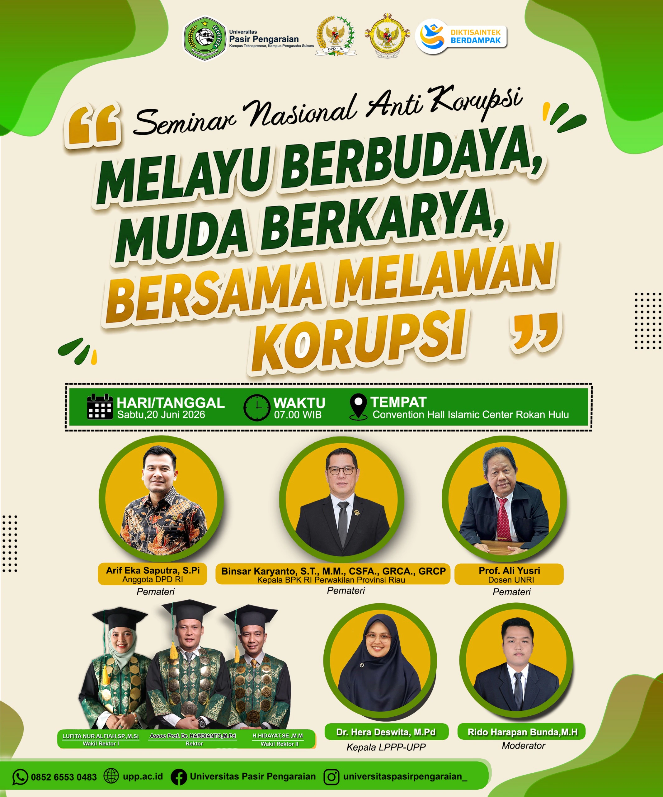 UPP Gelar Seminar Nasional Anti Korupsi "Melayu Berbudaya, Muda Berkarya, Bersama Melawan Korupsi"